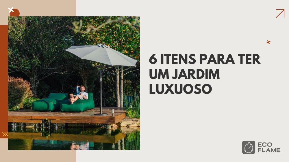 Para criar um jardim luxuoso, é fundamental escolher itens que combinem elegância e funcionalidade, oferecendo um ambiente bonito, confortável e prático. Neste guia da Eco Flame Garden, destacamos seis itens essenciais para transformar seu jardim.